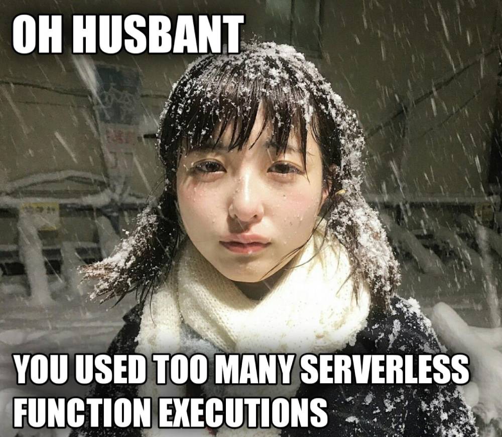 Oh Husbant Serverless